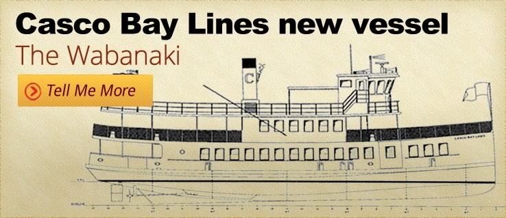Casco Bay Lines' new vessel, The Wabanaki